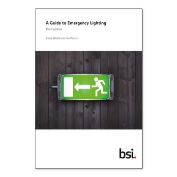 BSI Guide to Emergency Lighting - 3rd Edition (BIP 2081:2020)