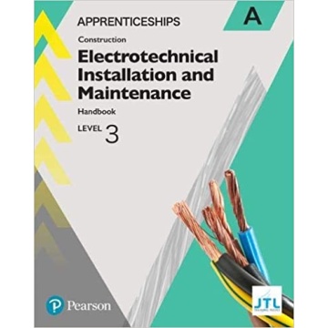 Apprenticeship Level 3 Electrotechnical (Installation and Maintainence) Learner Handbook A + Activebook