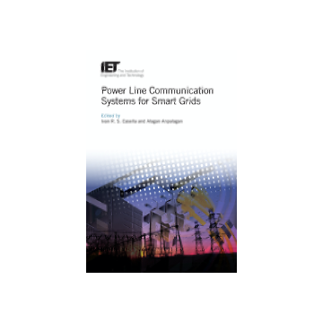 IET Power Line Communication Systems for Smart Grids